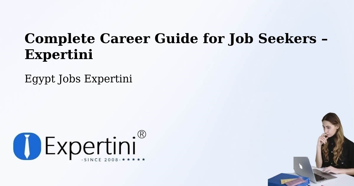 Career Guide for Job Seekers – Arish - Arish, Egypt Jobs Expertini