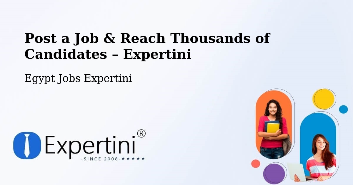 Post a Job in Arish – Hire the Right Talent - Arish, Egypt Jobs Expertini