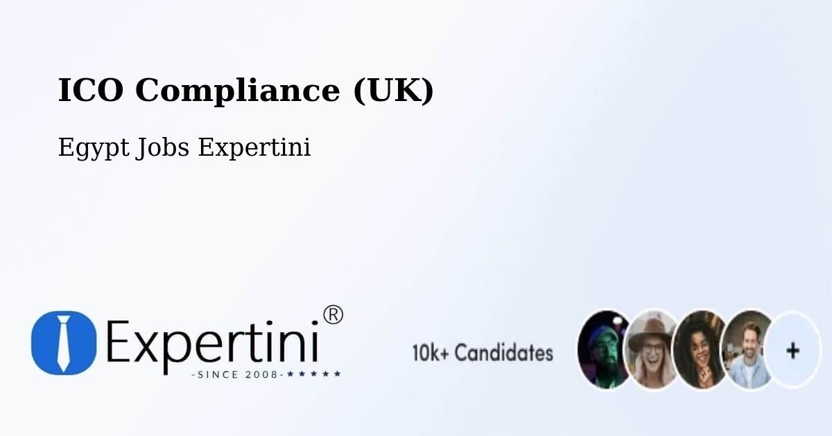 UK Data Protection & ICO Compliance – Arish - Egypt Jobs Expertini