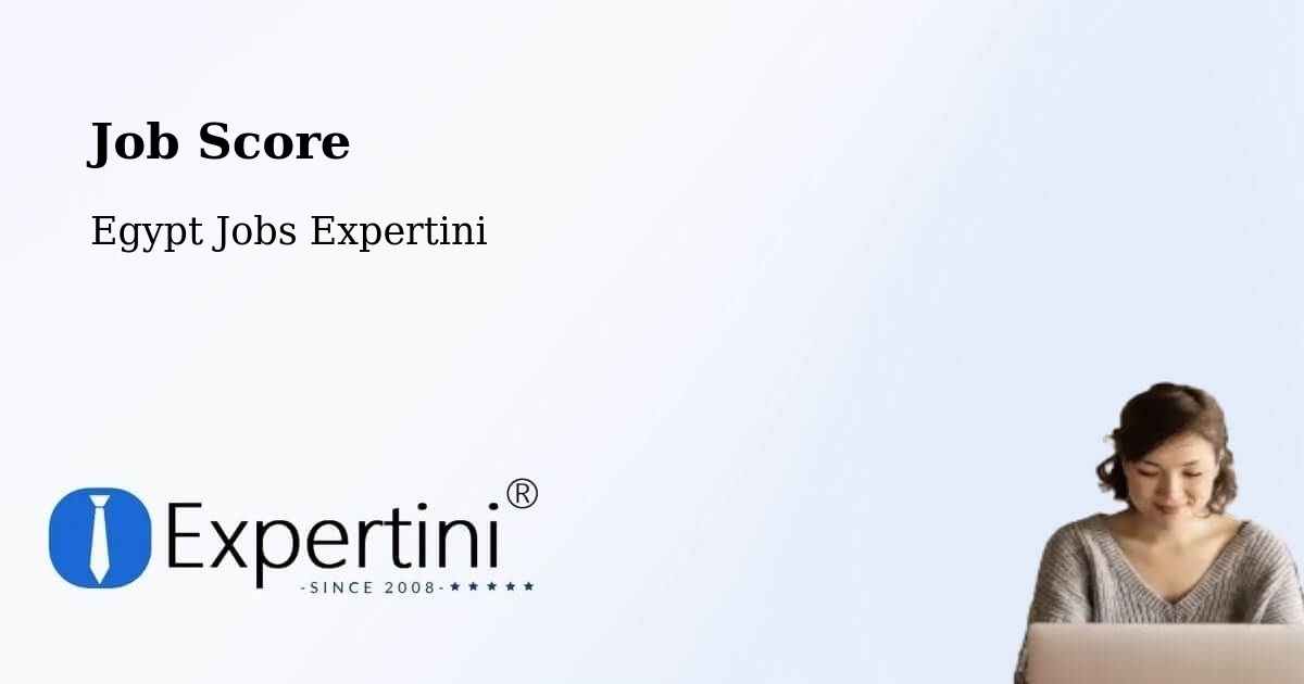 Job Score & Job Description Score Tool – Arish - Egypt Jobs Expertini